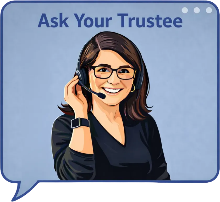 Ask Your Trustee